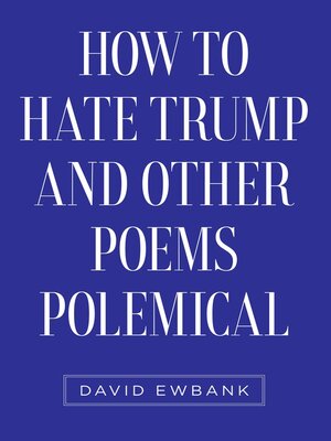 cover image of How to Hate Trump and Other Poems Polemical